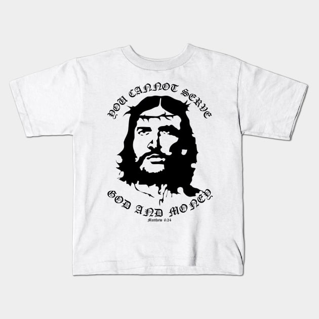 Jesus Christ Che Guevara Revolutionary Matthew 6:24 Kids T-Shirt by thecamphillips